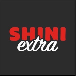SHINI extra